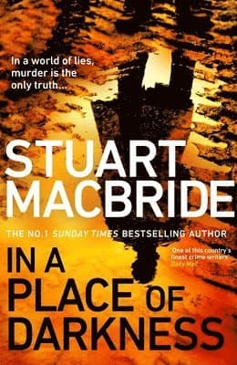 Omslag till boken In a Place of Darkness av Stuart MacBride