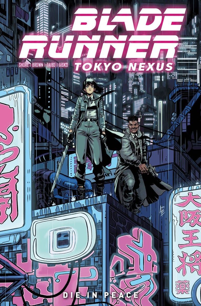 Blade Runner: Tokyo Nexus: Die In Peace