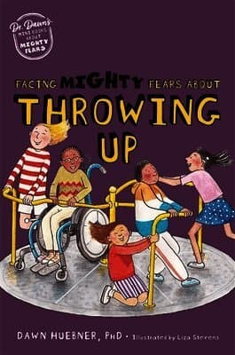 Facing Mighty Fears About Throwing Up