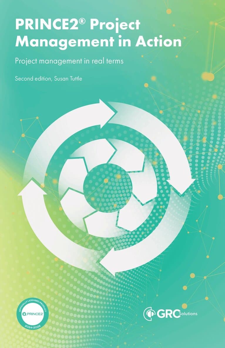 PRINCE2 Project Management in Action