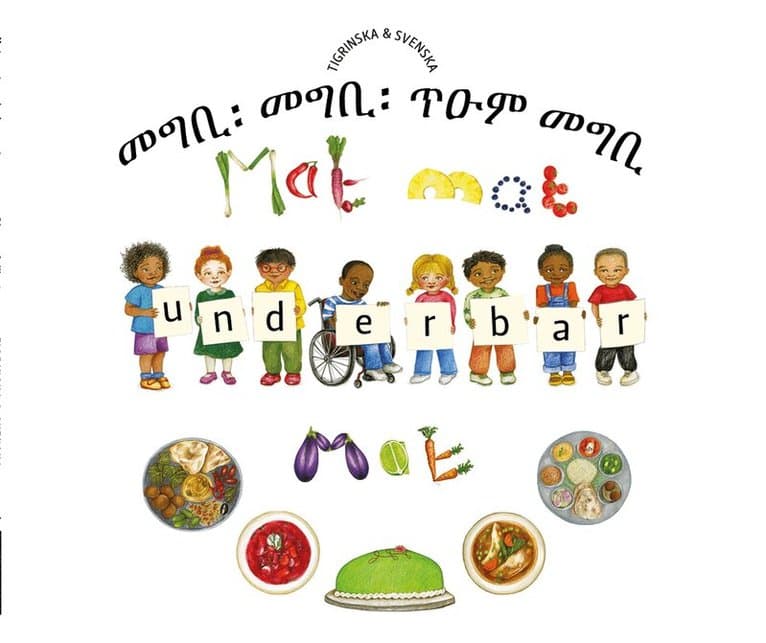 Mat, mat, underbar mat (tigrinska och svenska)