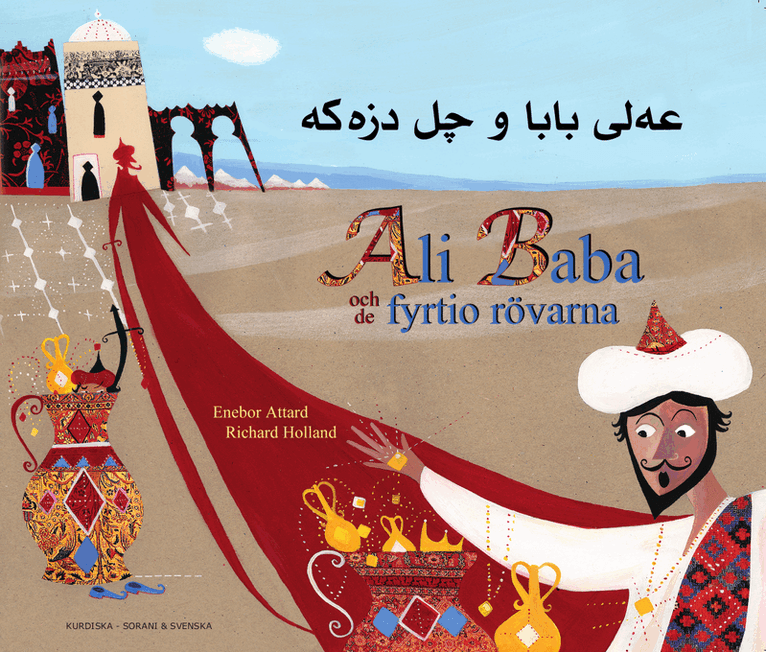 Ali Baba och de fyrtio rövarna (kurdiska - sorani och svenska)