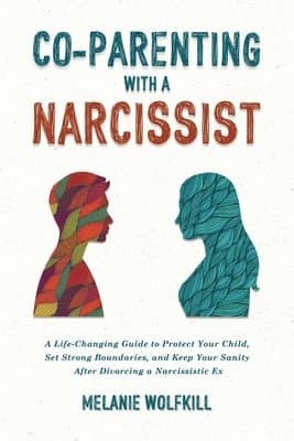 Co-Parenting With a Narcissist