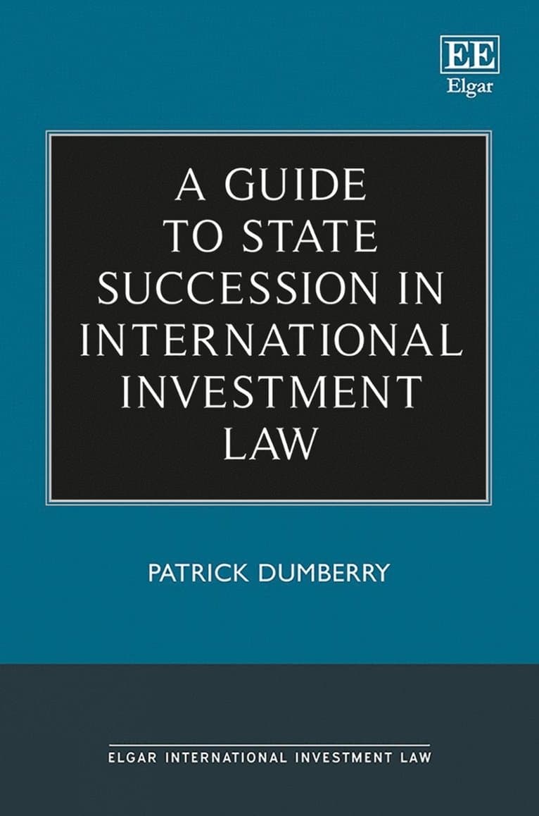 Guide to State Succession in International Investment Law