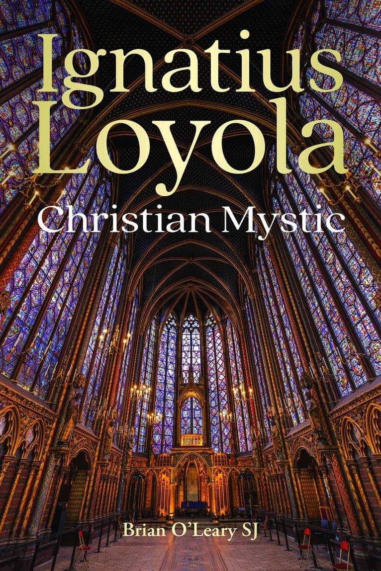 Ignatius Loyola - Christian Mystic