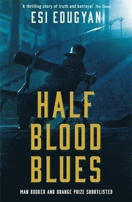 Half Blood Blues