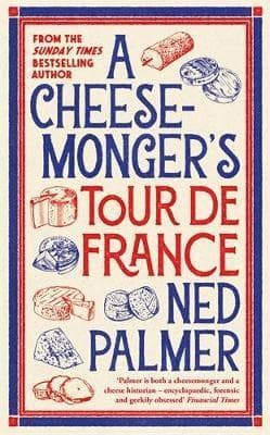 Cheesemonger’s Tour de France