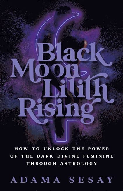 Black Moon Lilith Rising