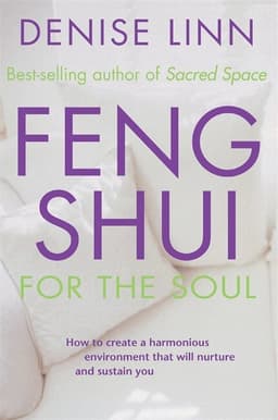 Feng Shui for the Soul