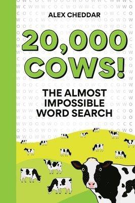 20,000 Cows!