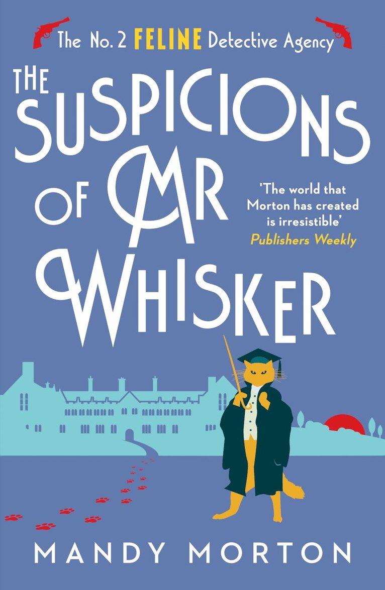 Suspicions of Mr Whisker