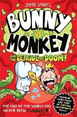 Bunny vs Monkey and the League of Doom (a Phoenix Comic Book, from the multi-million-selling creative genius Jamie Smart)