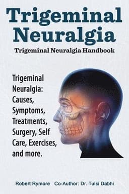 Trigeminal Neuralgia
