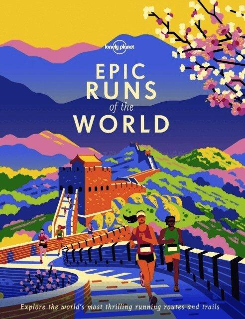 Lonely Planet Epic Runs of the World