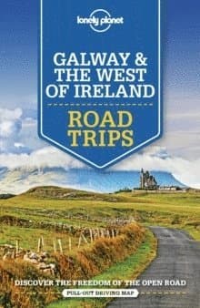 Lonely Planet Galway & the West of Ireland Road Trips