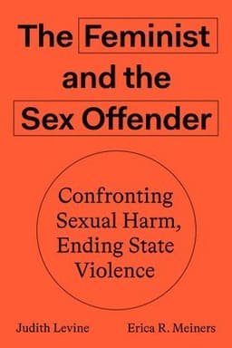 Feminist and The Sex Offender