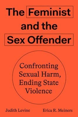 Feminist and The Sex Offender
