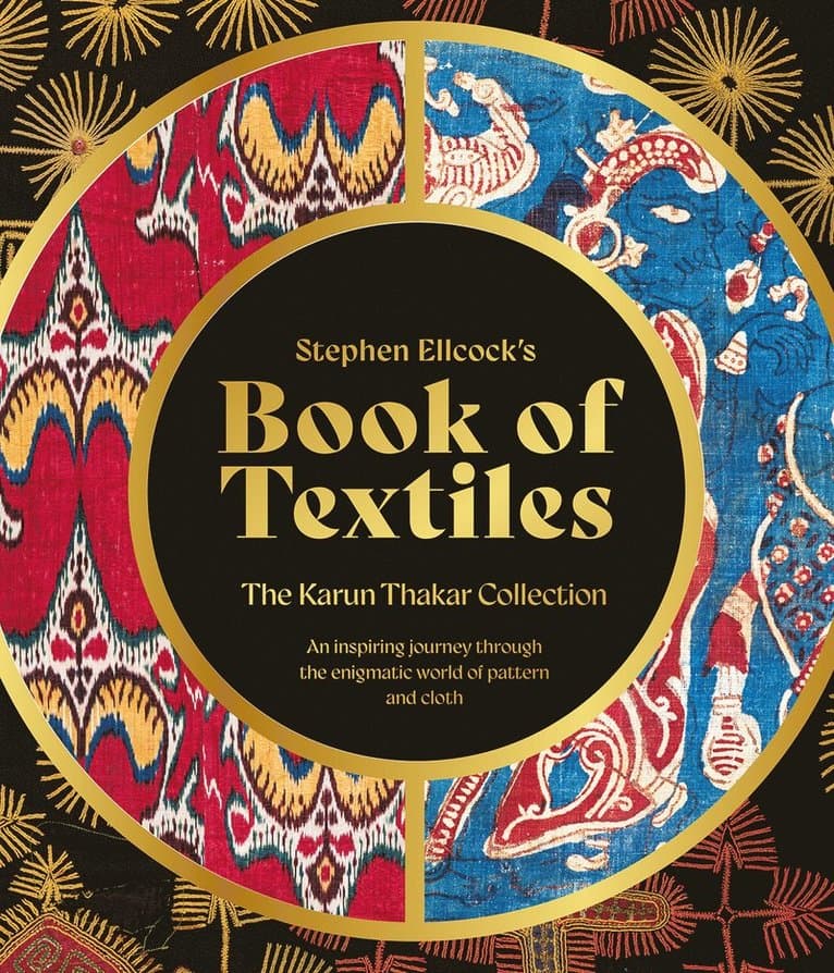 Stephen Ellcock’s Book of Textiles