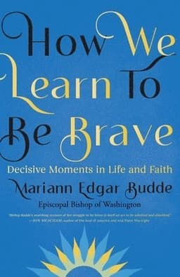 How We Learn to Be Brave
