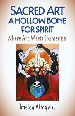 Sacred Art - A Hollow Bone for Spirit