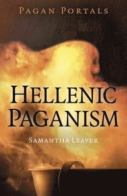 Pagan Portals - Hellenic Paganism