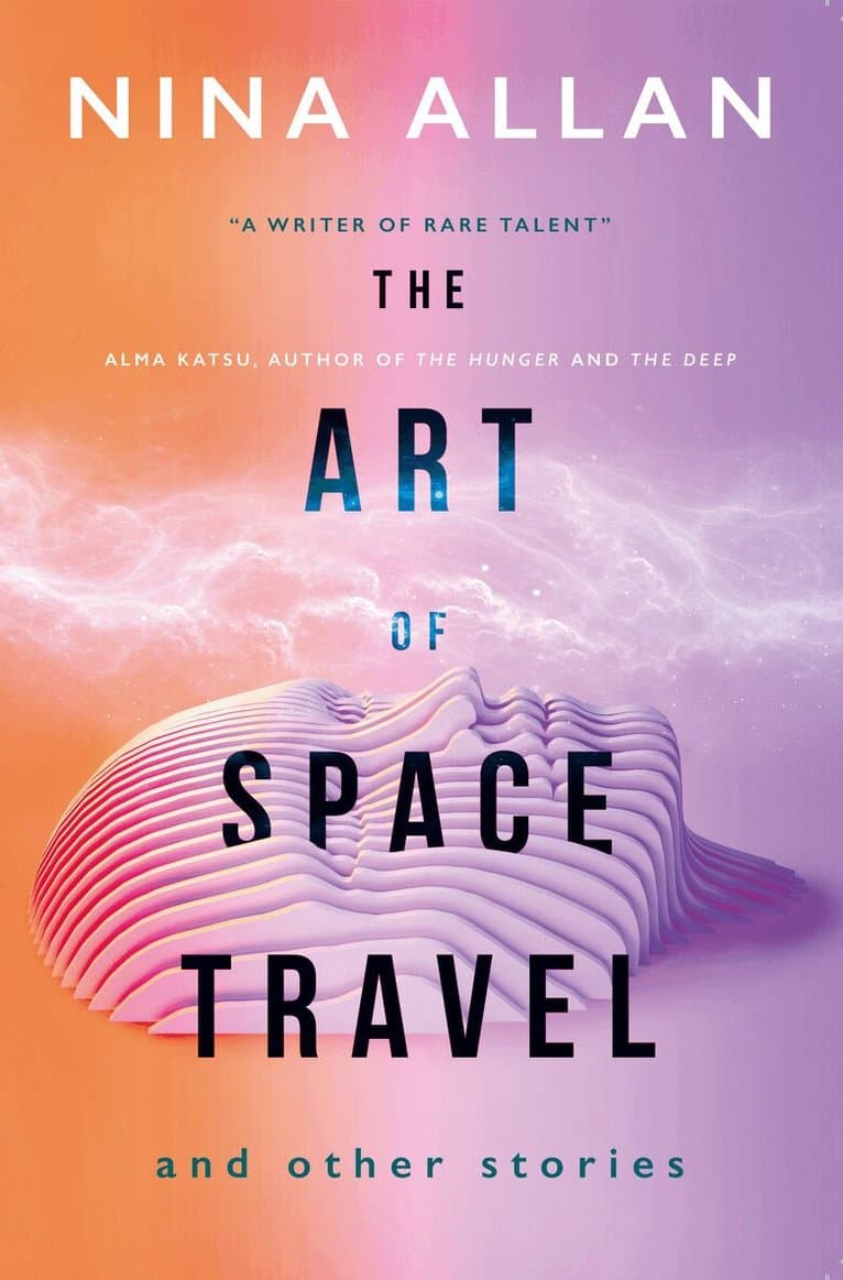 Art of Space Travel and Other Stories