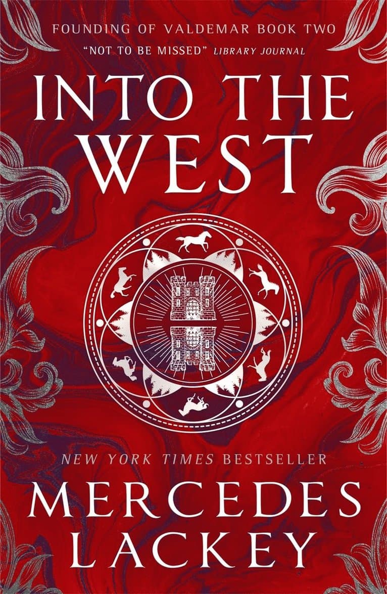 Omslag till boken Founding of Valdemar - Into the West av Mercedes Lackey