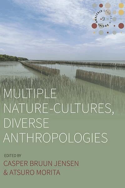 Multiple Nature-Cultures, Diverse Anthropologies