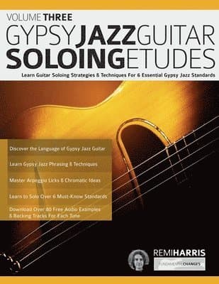 Gypsy Jazz Guitar Soloing Etudes - Volume Three