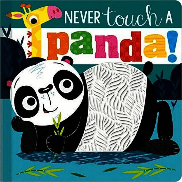 Never Touch a Panda!