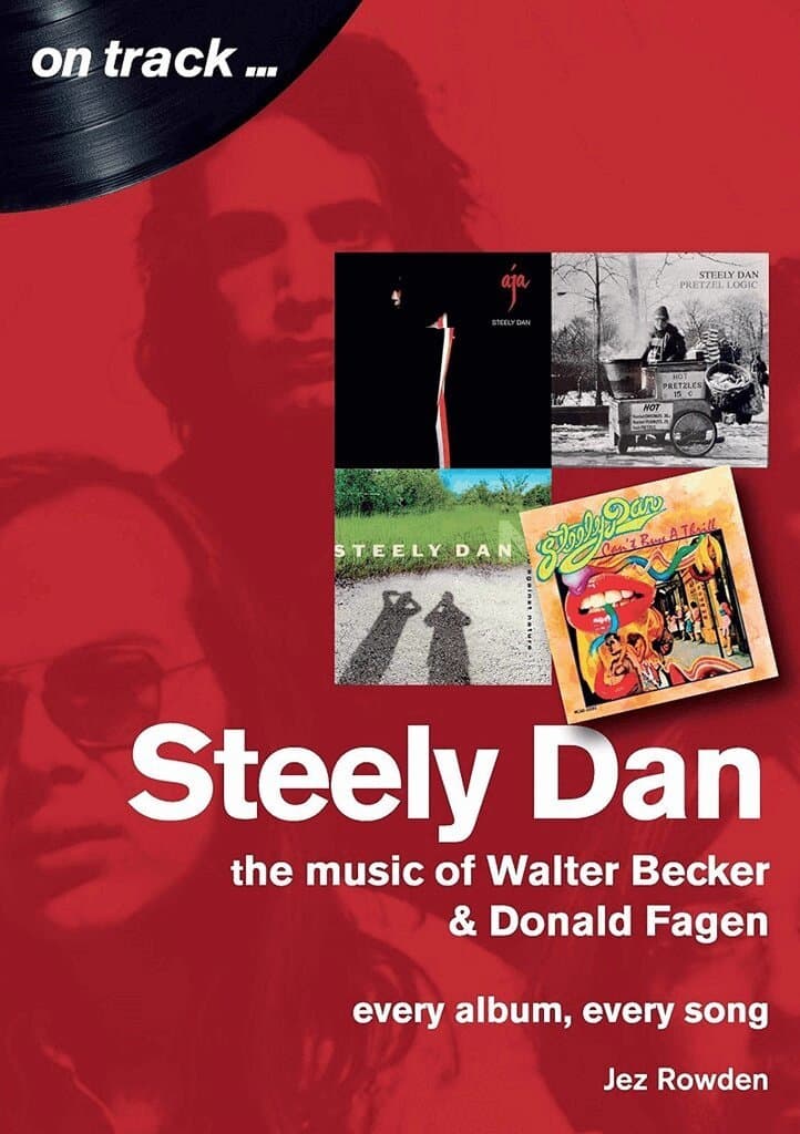 Steely Dan: The Music of Walter Becker & Donald Fagen