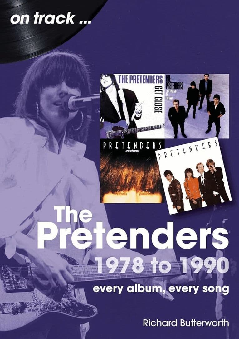 Pretenders 1978 to 1990 On Track