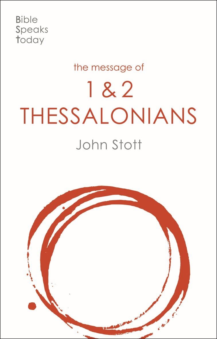 Message of 1 and 2 Thessalonians