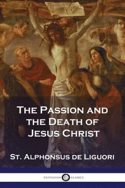 Passion and the Death of Jesus Christ