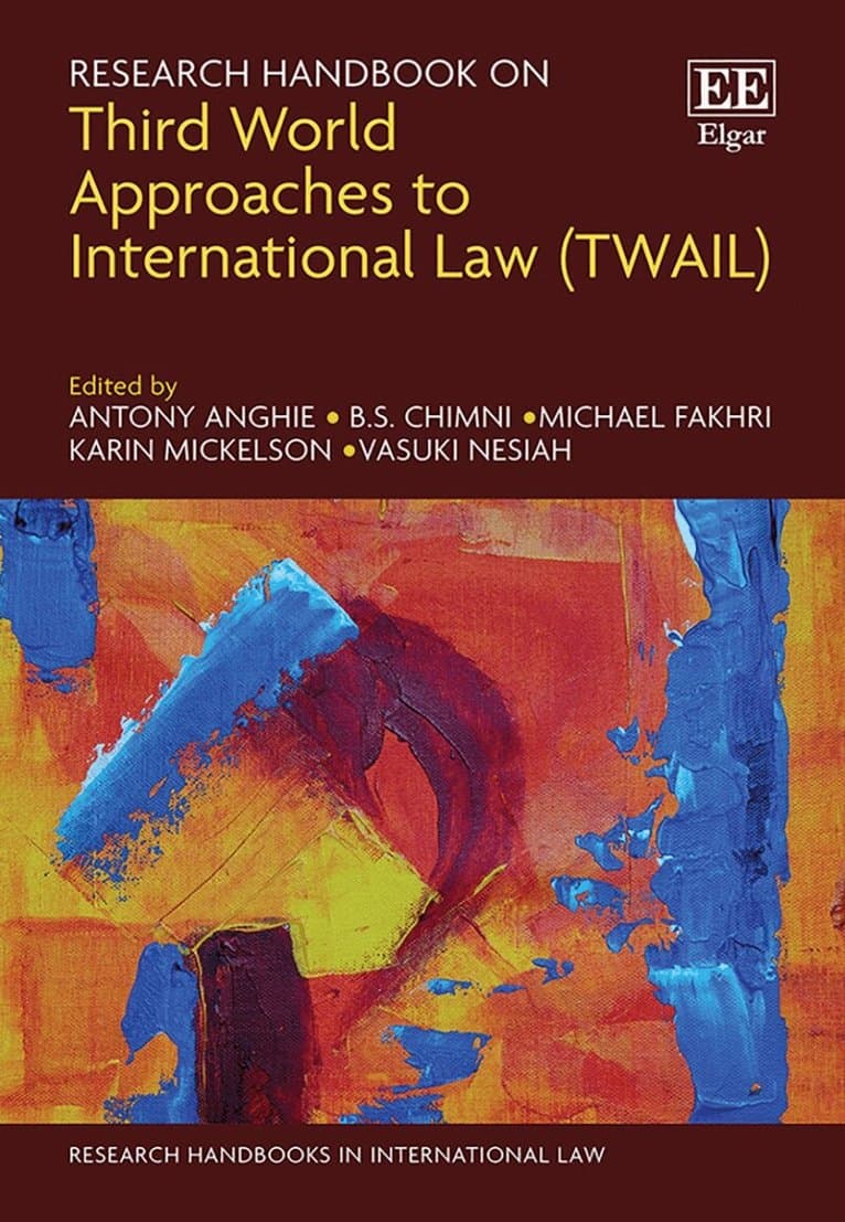 Research Handbook on Third World Approaches to International Law (TWAIL)