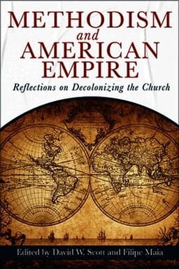 Methodism And American Empire