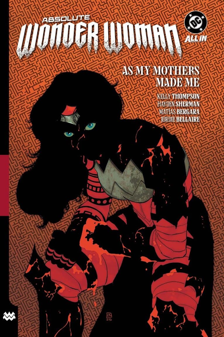 Omslag till boken Absolute Wonder Woman Vol. 2: As My Mothers Made Me av Kelly Thompson