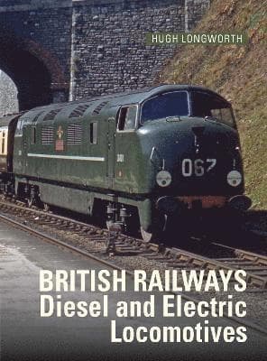 British Railways Diesel and Electric Locomotives