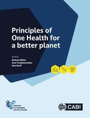 Principles of One Health for a better planet