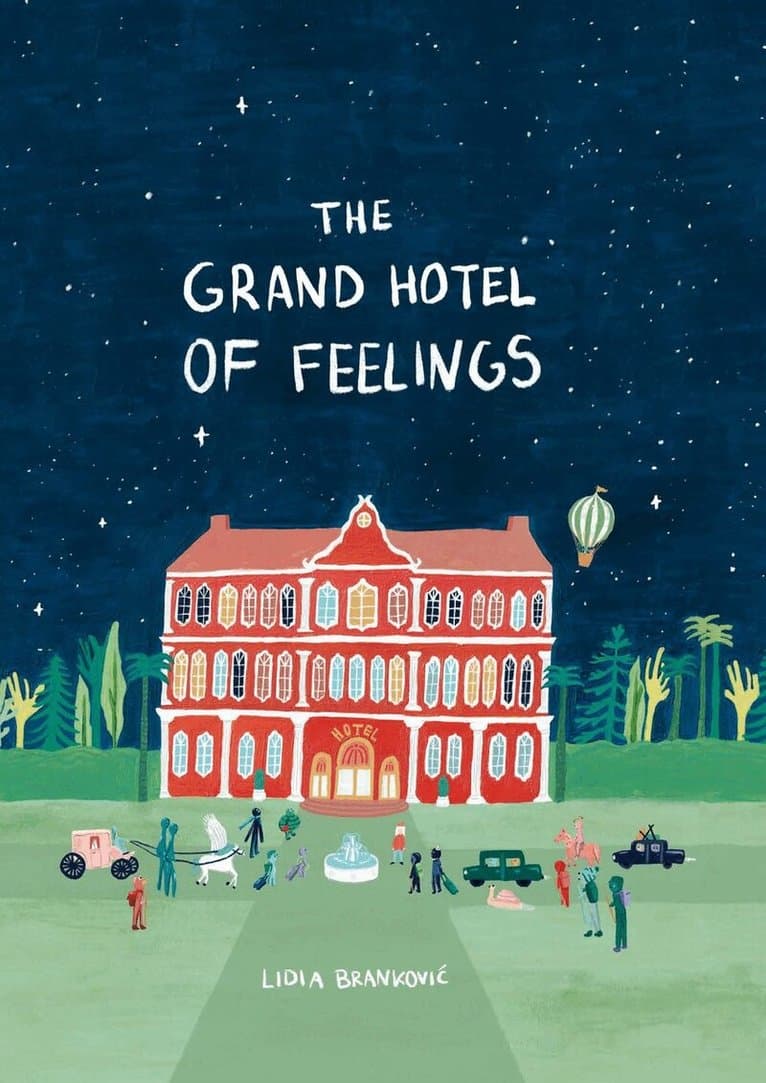 Grand Hotel of Feelings