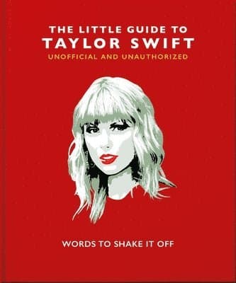 Little Guide to Taylor Swift