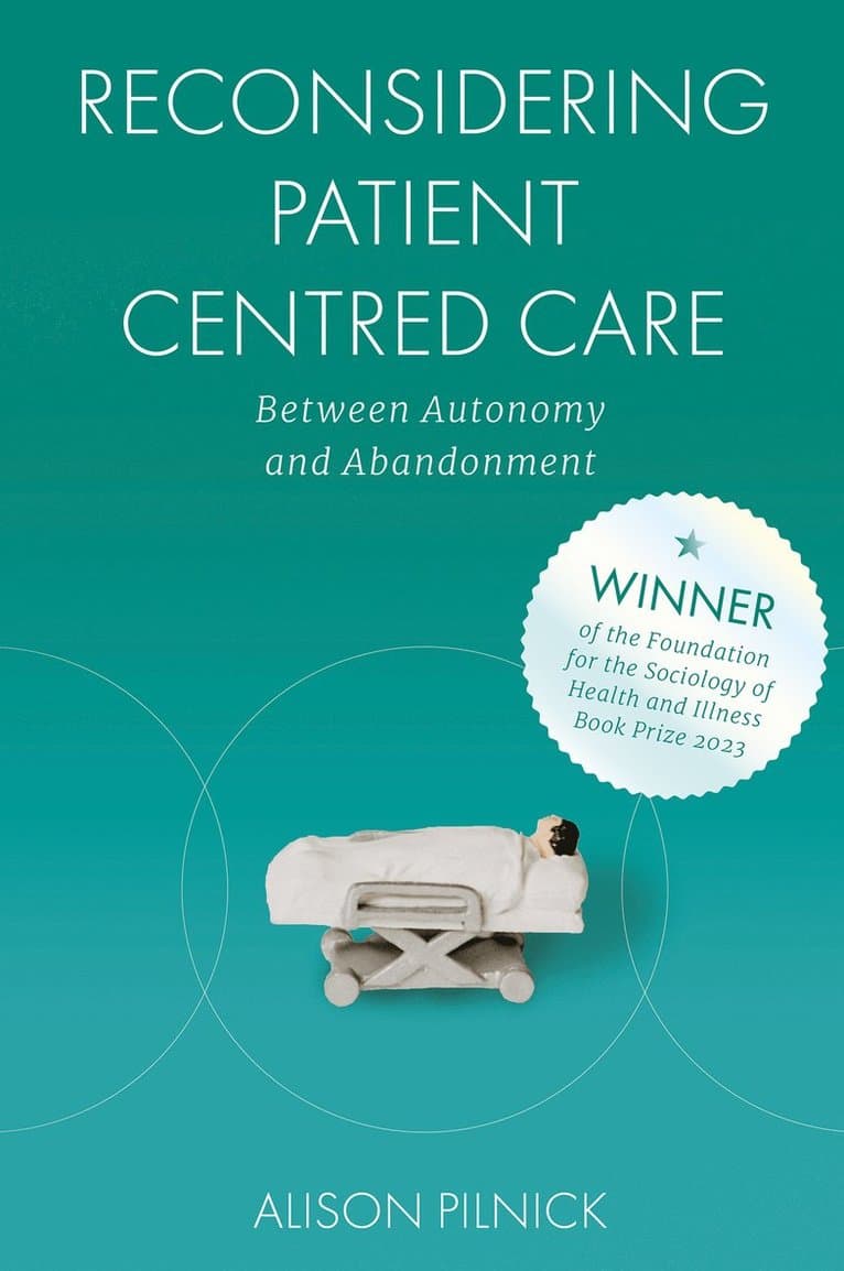 Reconsidering Patient Centred Care