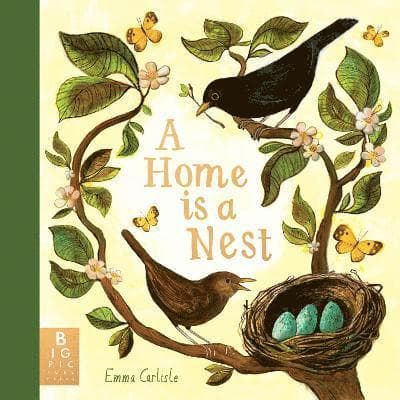 A Home is a Nest