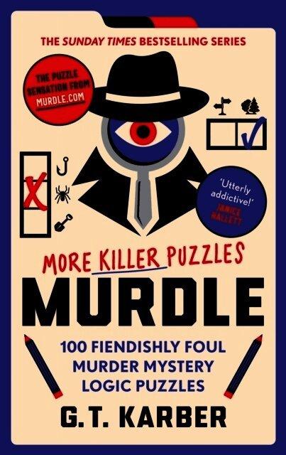 Murdle: More Killer Puzzles: THE SUNDAY TIMES BESTSELLING SERIES
