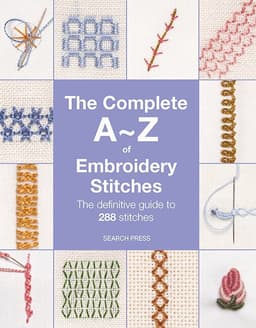 Complete A-Z of Embroidery Stitches