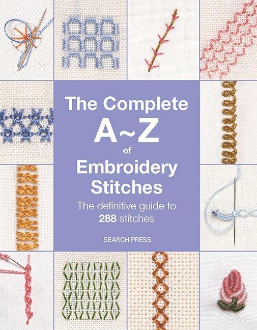 Complete A-Z of Embroidery Stitches