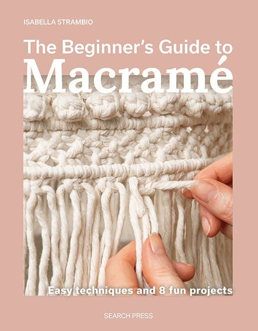 Beginner's Guide to Macramé