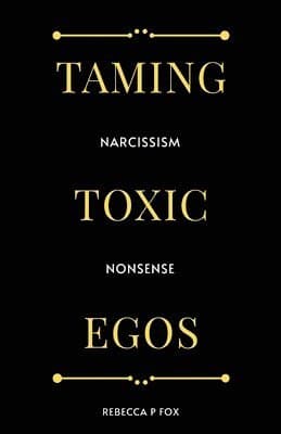 Taming Toxic Egos