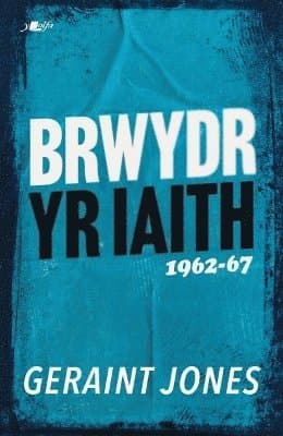 Brwydr yr Iaith: 1962-67