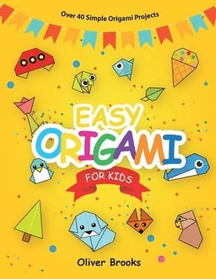 Easy Origami for Kids